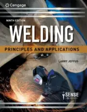 Bundle: Welding: Principles and Applications, 9th + MindTap, 4 terms Printed Ac