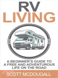 在飛比找三民網路書店優惠-Rv Living ― A Beginner's Guide