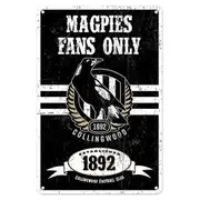 Collingwood Magpies Fans Only AFL Retro Metal Tin Wall Sign
