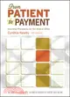 From Patient to Payment: Insurance Procedures for the Medical Office