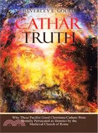 在飛比找三民網路書店優惠-Cathar Truth ― Why These Pacif