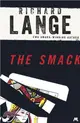 The Smack：Gritty and gripping LA noir
