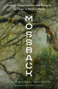 在飛比找誠品線上優惠-Mossback: Ecology, Emancipatio