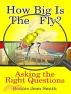 在飛比找三民網路書店優惠-How Big Is the Fly?: Asking th
