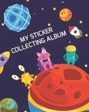My Sticker Collecting Album: Funny Alien & Monster Space Favorite Blank Book Collection, to put stickers in Fun Family Activity Journal - Drawing,