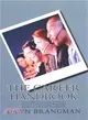 The Career Handbook ─ The Guide to Creating a Resume, Interview Preparation, Workplace Readiness and Time Management