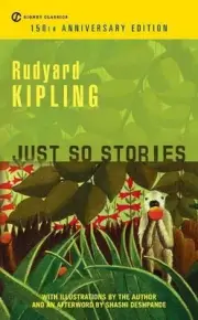 Just So Stories: 150th Anniversary Edition by Rudyard Kipling (English) Paperbac
