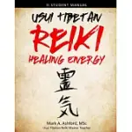 USUI TIBETAN REIKI HEALING ENERGY II STUDENT MANUAL