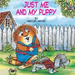 JUST ME AND MY PUPPY/MERCER MAYER LITTLE CRITTER 【禮筑外文書店】