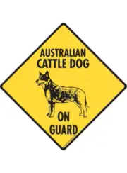 Warning! Australian Cattle Dog On Guard Aluminum Dog Sign or Vinyl Sticker