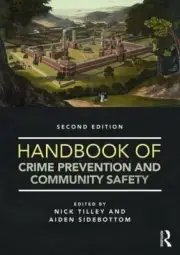 Handbook of Crime Prevention and Community Safety by Tilley, Sidebottom PB..