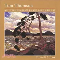 在飛比找三民網路書店優惠-Tom Thomson ─ An Introduction 