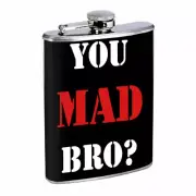 You Mad Bro D7 8oz Stainless Steel Hip Flask