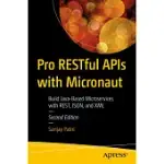 PRO RESTFUL APIS WITH MICRONAUT: BUILD JAVA-BASED MICROSERVICES WITH REST, JSON, XML AND JAX-RS