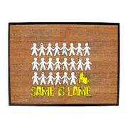 Same Is Lame Drummer - Funny Novelty Doormat Man Cave Floor mat