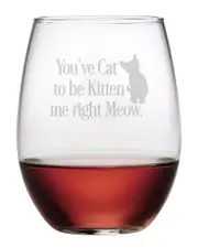 Susquehanna Glass Set of Four 21oz You've Cat To Be Kitten Me Stemless Wine Glasses