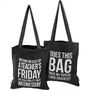 "Does This Bag Make My Papers Look Graded?" Double-Sided Teacher Tote Bag NEW