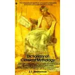 DICTIONARY OF CLASSICAL MYTHOLOGY