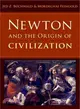 Newton and the Origin of Civilization