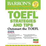 BARRON’S TOEFL STRATEGIES AND TIPS: OUTSMART THE TOEFL