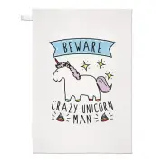 Beware Crazy Unicorn Man Tea Towel Dish Cloth - Funny