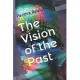 The Vision of the Past