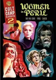 Cult Camp Classics 2: Women in Peril (The Big Cube / Caged / Trog)New