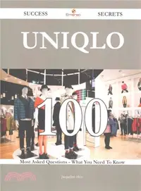 在飛比找三民網路書店優惠-Uniqlo ― 100 Most Asked Questi