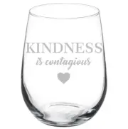 Kindness Is Contagious Stemmed / Stemless Wine Glass