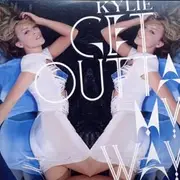 Get Outta My Way by Kylie Minogue