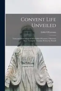 在飛比找博客來優惠-Convent Life Unveiled: Trials 