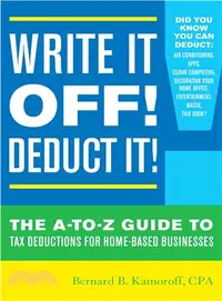 在飛比找三民網路書店優惠-Write It Off! Deduct It! ─ The