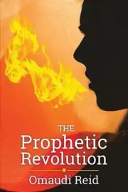 The Prophetic Revolution by Omaudi Reid (English) Paperback Book