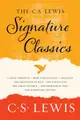 The C. S. Lewis Signature Classics