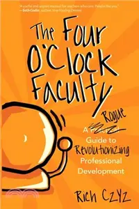 在飛比找三民網路書店優惠-The Four O'Clock Faculty：A Rog