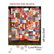 Around The Block Quilt Pattern By Lynne Wilson Designs Tracked Post Quilting Sewing