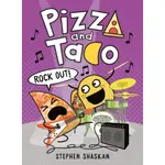 PIZZA AND TACO: ROCK OUT! (精裝本)(BOOK 5)(GRAPHIC NOVEL)/STEPHEN SHASKAN【禮筑外文書店】