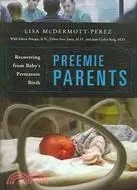 在飛比找三民網路書店優惠-Preemie Parents: Recovering fr