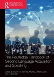 The Routledge Handbook of Second Language Acquisition and Speaking (Routledge