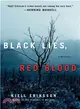 Black Lies, Red Blood