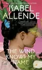 Isabel Allende The Wind Knows My Name (Paperback)