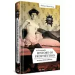 A PHOTOGRAPHIC HISTORY OF PROSTITUTION