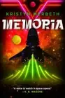 Memoria (The Nova Vita Protocol, 2) by Merbeth, Kristyn