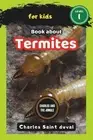 Charles and the Jungle: Book about termites for Kids by Charles Saint Duval Pape