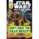 DK Readers L1: Star Wars: The Clone Wars: Don’t Wake the Zillo Beast!: Beware the Galaxy’s Baddest Beasts!