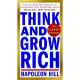 Think and Grow Rich: Teaching, for the first time, the famous Andrew Carnegie Formula for money-making, based on he Thirteen Pro