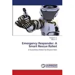 EMERGENCY RESPONDER: A SMART RESCUE ROBOT