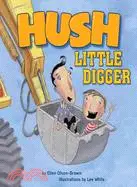 在飛比找三民網路書店優惠-Hush Little Digger