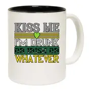 Kiss Me Im Drunk Or Irish Or Whatever Mug Cup