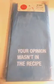 Your Opinion... Kitchen, Tea Towel by About Face Designs 28in x 20in.